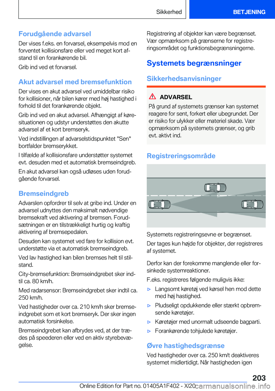 BMW X5 2021  InstruktionsbØger (in Danish) �F�o�r�u�d�g�å�e�n�d�e��a�d�v�a�r�s�e�l
�D�e�r��v�i�s�e�s��f�.�e�k�s�.��e�n��f�o�r�v�a�r�s�e�l�,��e�k�s�e�m�p�e�l�v�i�s��m�o�d��e�n
�f�o�r�v�e�n�t�e�t��k�o�l�l�i�s�i�o�n�s�f�a�r�e��e�l�l�e�