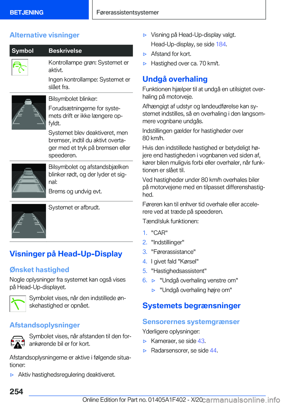 BMW X5 2021  InstruktionsbØger (in Danish) �A�l�t�e�r�n�a�t�i�v�e��v�i�s�n�i�n�g�e�r�S�y�m�b�o�l�B�e�s�k�r�i�v�e�l�s�e�K�o�n�t�r�o�l�l�a�m�p�e��g�r�
