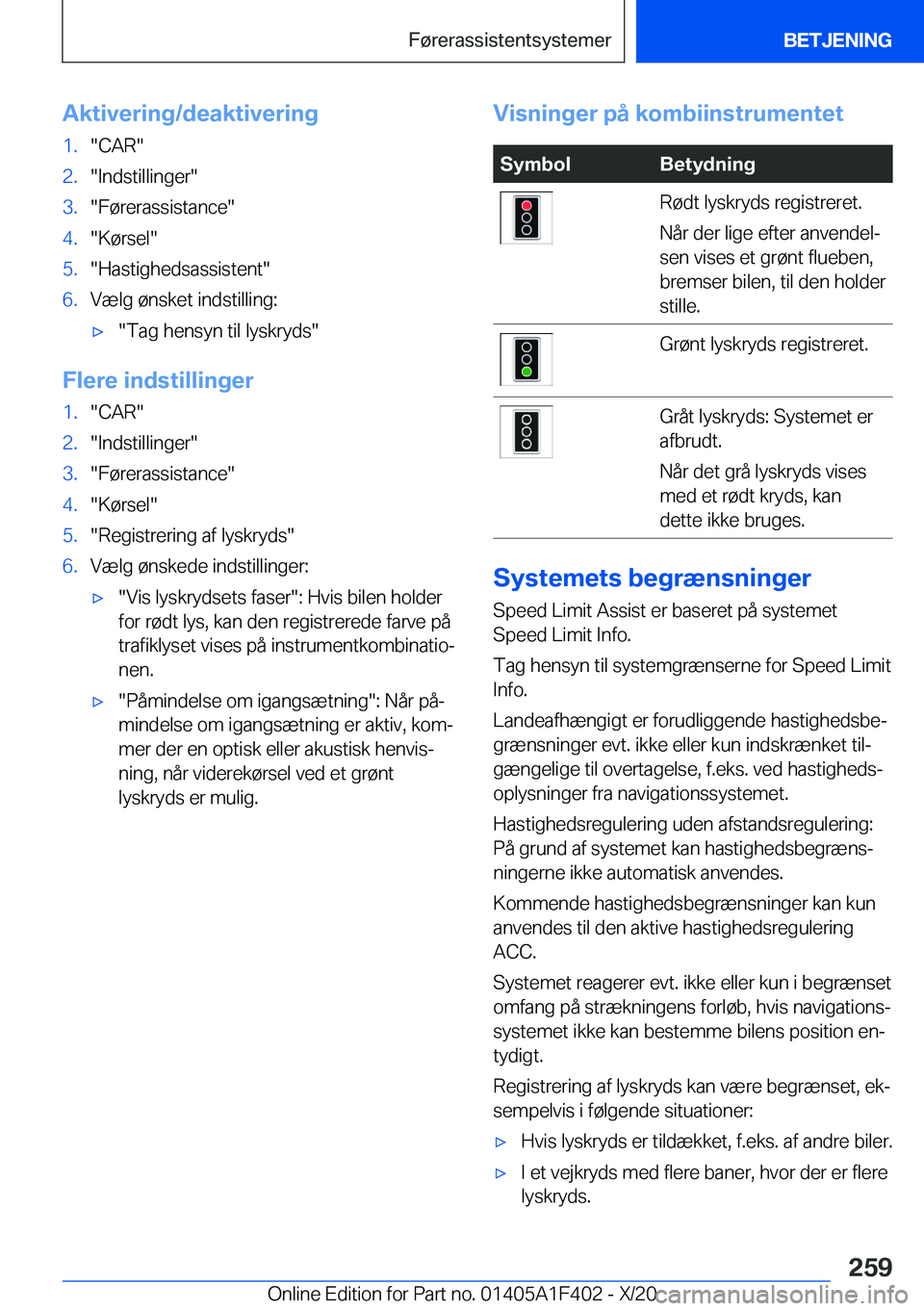 BMW X5 2021  InstruktionsbØger (in Danish) �A�k�t�i�v�e�r�i�n�g�/�d�e�a�k�t�i�v�e�r�i�n�g�1�.��C�A�R��2�.��I�n�d�s�t�i�l�l�i�n�g�e�r��3�.��F�