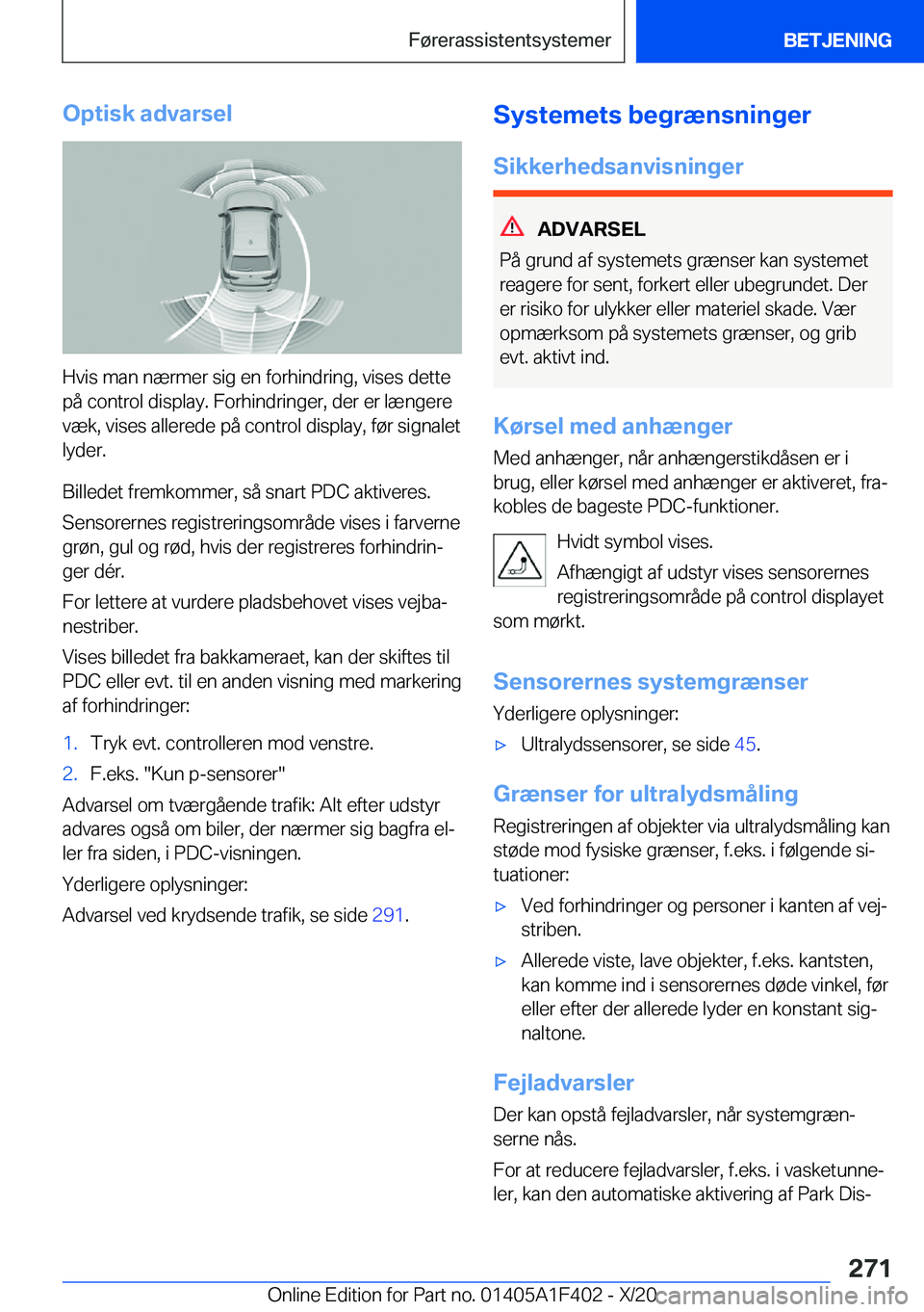 BMW X5 2021  InstruktionsbØger (in Danish) �O�p�t�i�s�k��a�d�v�a�r�s�e�l
�H�v�i�s��m�a�n��n�æ�r�m�e�r��s�i�g��e�n��f�o�r�h�i�n�d�r�i�n�g�,��v�i�s�e�s��d�e�t�t�e
�p�å��c�o�n�t�r�o�l��d�i�s�p�l�a�y�.��F�o�r�h�i�n�d�r�i�n�g�e�r�,��d