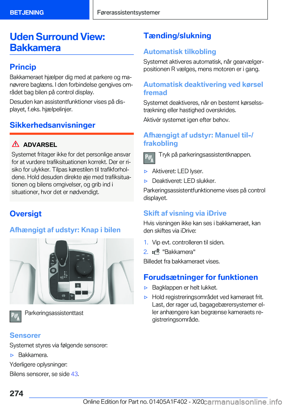 BMW X5 2021  InstruktionsbØger (in Danish) �U�d�e�n��S�u�r�r�o�u�n�d��V�i�e�w�:�B�a�k�k�a�m�e�r�a
�P�r�i�n�c�i�p
�B�a�k�k�a�m�e�r�a�e�t��h�j�æ�l�p�e�r��d�i�g��m�e�d��a�t��p�a�r�k�e�r�e��o�g��m�aj
�n�
