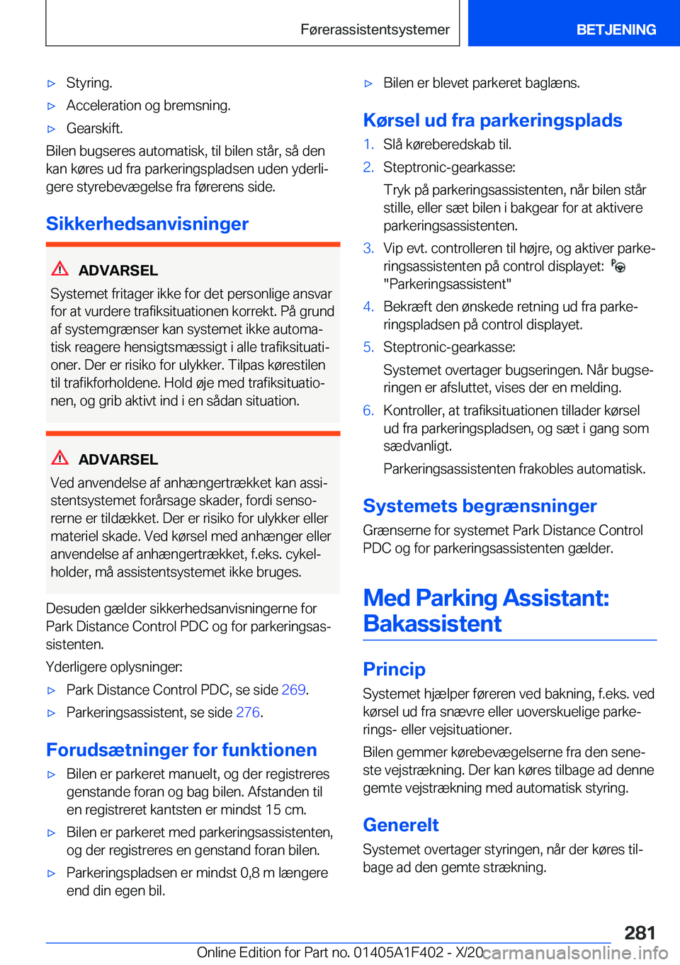 BMW X5 2021  InstruktionsbØger (in Danish) 'x�S�t�y�r�i�n�g�.'x�A�c�c�e�l�e�r�a�t�i�o�n��o�g��b�r�e�m�s�n�i�n�g�.'x�G�e�a�r�s�k�i�f�t�.
�B�i�l�e�n��b�u�g�s�e�r�e�s��a�u�t�o�m�a�t�i�s�k�,��t�i�l��b�i�l�e�n��s�t�å�r�,��s�å�