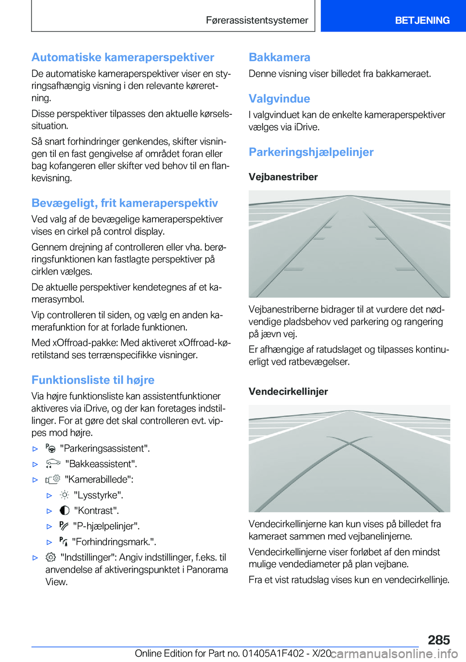 BMW X5 2021  InstruktionsbØger (in Danish) �A�u�t�o�m�a�t�i�s�k�e��k�a�m�e�r�a�p�e�r�s�p�e�k�t�i�v�e�r�D�e��a�u�t�o�m�a�t�i�s�k�e��k�a�m�e�r�a�p�e�r�s�p�e�k�t�i�v�e�r��v�i�s�e�r��e�n��s�t�yj�r�i�n�g�s�a�f�h�æ�n�g�i�g��v�i�s�n�i�n�g��