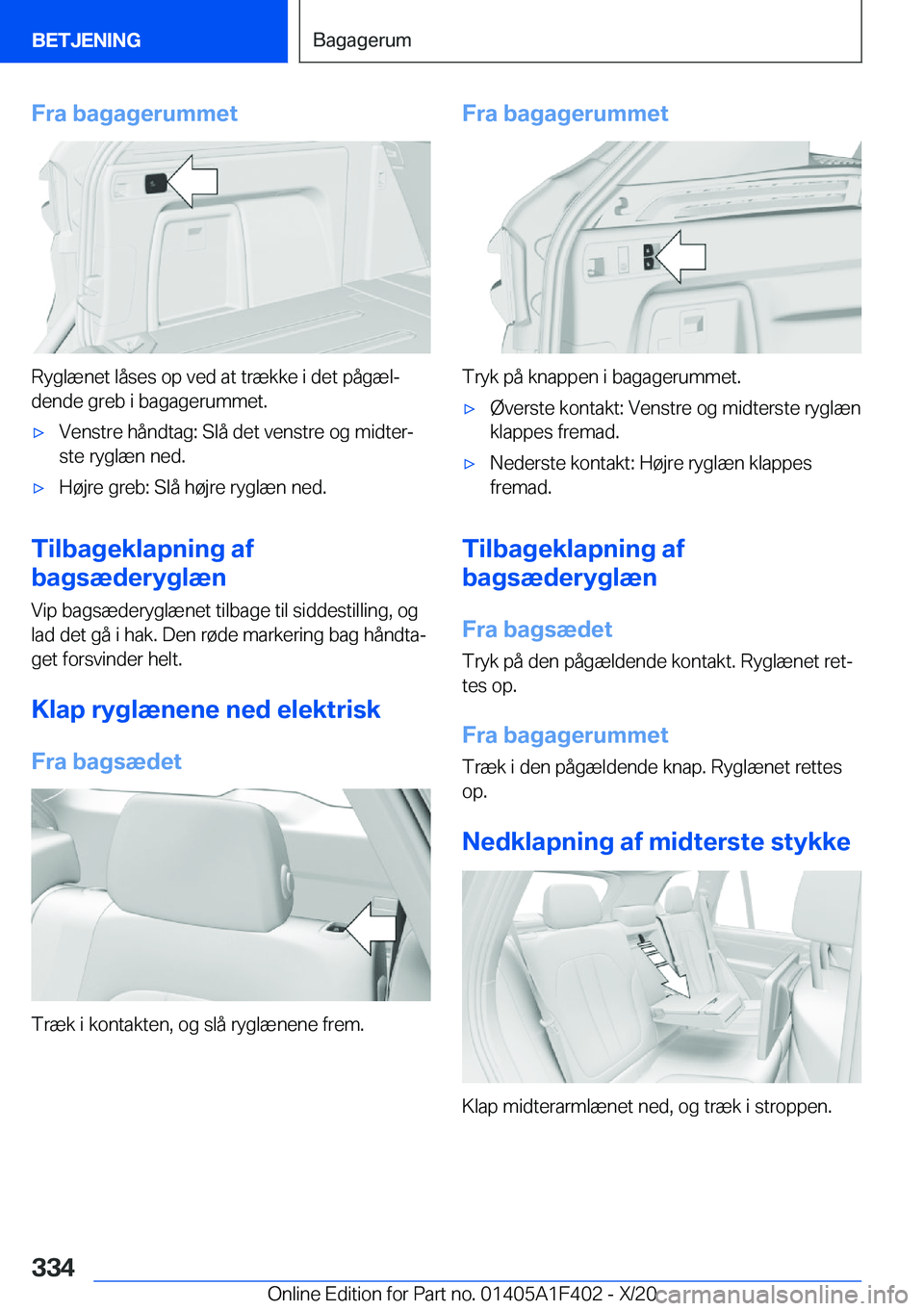 BMW X5 2021  InstruktionsbØger (in Danish) �F�r�a��b�a�g�a�g�e�r�u�m�m�e�t
�R�y�g�l�æ�n�e�t��l�å�s�e�s��o�p��v�e�d��a�t��t�r�æ�k�k�e��i��d�e�t��p�å�g�æ�lj
�d�e�n�d�e��g�r�e�b��i��b�a�g�a�g�e�r�u�m�m�e�t�.
'x�V�e�n�s�t�r�e
