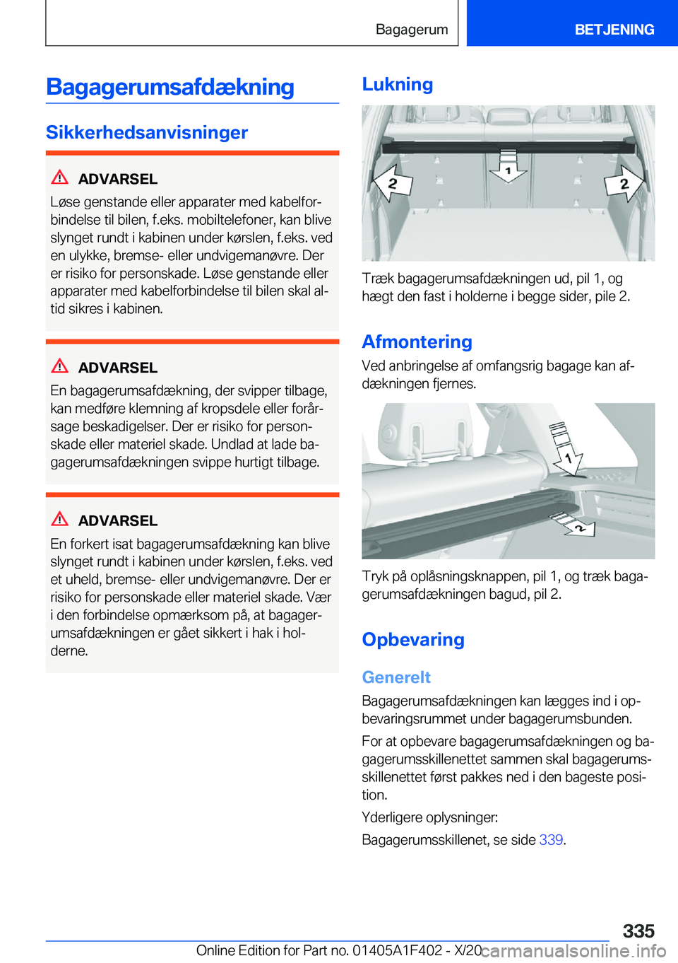 BMW X5 2021  InstruktionsbØger (in Danish) �B�a�g�a�g�e�r�u�m�s�a�f�d�æ�k�n�i�n�g
�S�i�k�k�e�r�h�e�d�s�a�n�v�i�s�n�i�n�g�e�r
�A�D�V�A�R�S�E�L
�L�