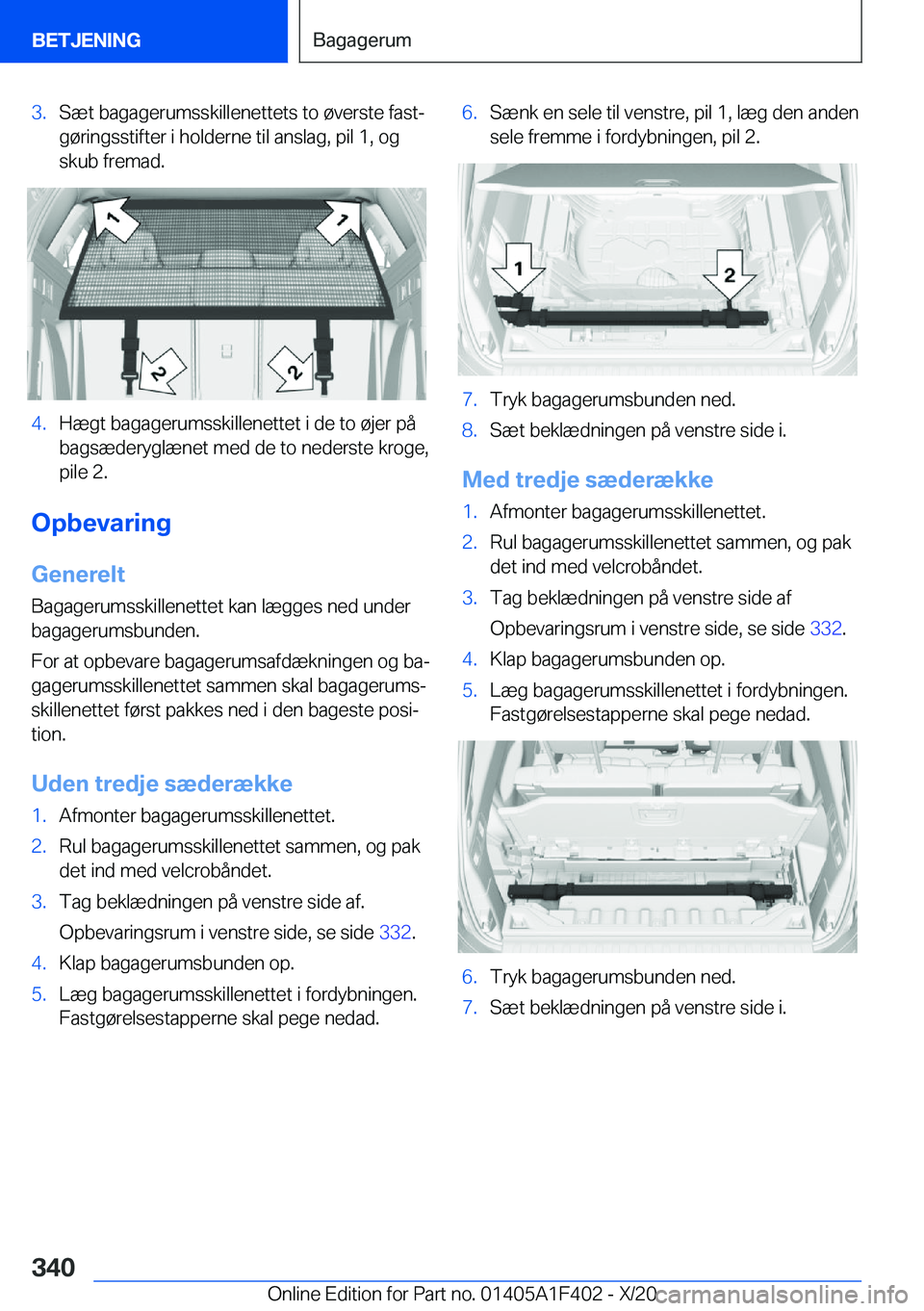BMW X5 2021  InstruktionsbØger (in Danish) �3�.�S�æ�t��b�a�g�a�g�e�r�u�m�s�s�k�i�l�l�e�n�e�t�t�e�t�s��t�o��