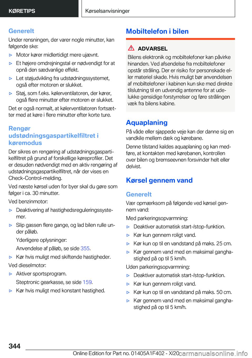 BMW X5 2021  InstruktionsbØger (in Danish) �G�e�n�e�r�e�l�t
�U�n�d�e�r��r�e�n�s�n�i�n�g�e�n�,��d�e�r��v�a�r�e�r��n�o�g�l�e��m�i�n�u�t�t�e�r�,��k�a�n
�f�