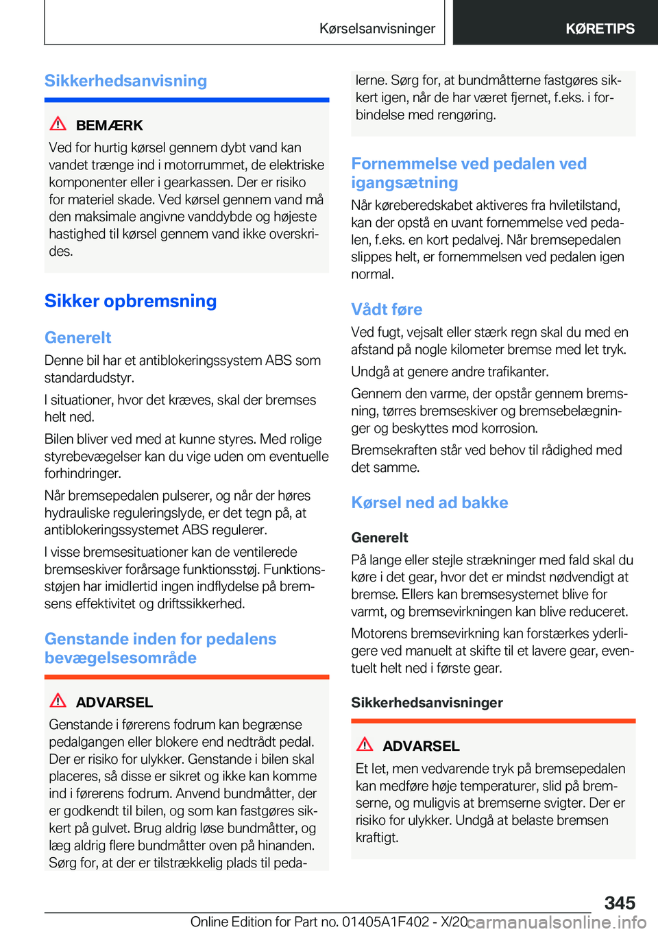 BMW X5 2021  InstruktionsbØger (in Danish) �S�i�k�k�e�r�h�e�d�s�a�n�v�i�s�n�i�n�g
�B�E�M�Æ�R�K
�V�e�d��f�o�r��h�u�r�t�i�g��k�