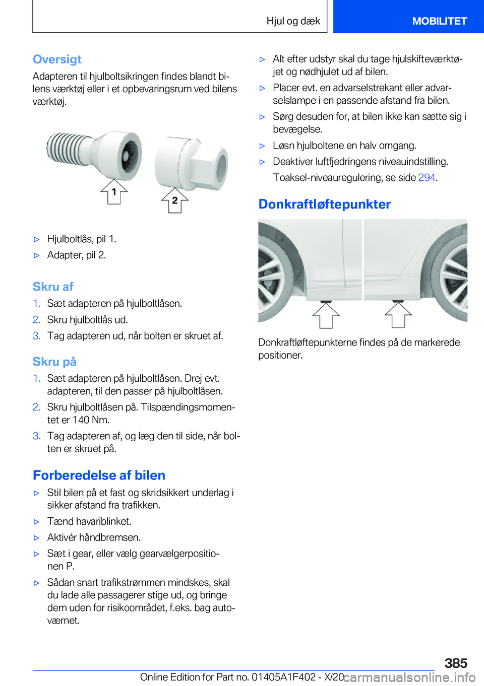 BMW X5 2021  InstruktionsbØger (in Danish) �O�v�e�r�s�i�g�t�A�d�a�p�t�e�r�e�n��t�i�l��h�j�u�l�b�o�l�t�s�i�k�r�i�n�g�e�n��f�i�n�d�e�s��b�l�a�n�d�t��b�ij
�l�e�n�s��v�æ�r�k�t�