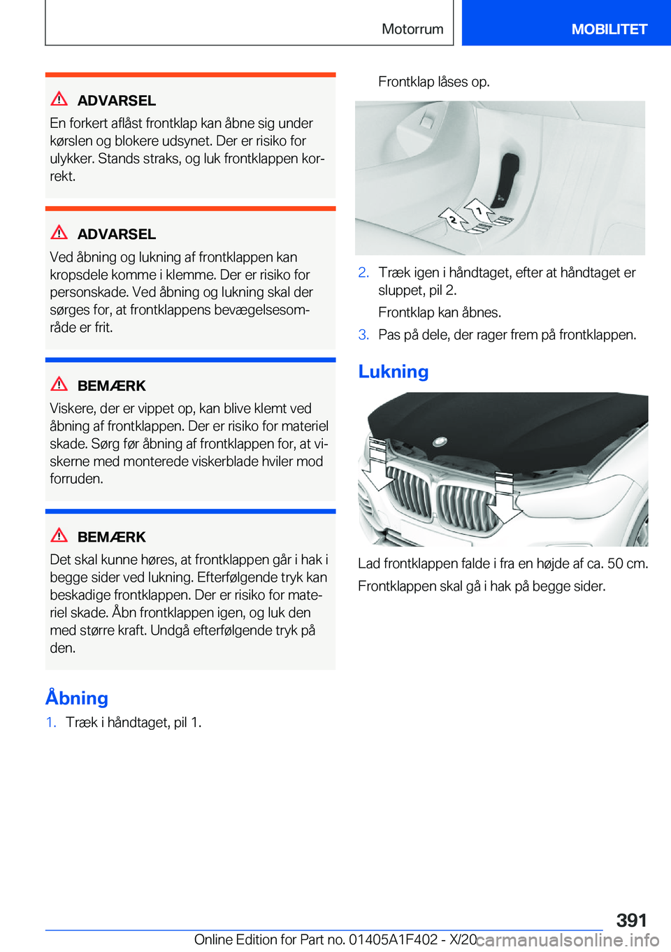 BMW X5 2021  InstruktionsbØger (in Danish) �A�D�V�A�R�S�E�L
�E�n��f�o�r�k�e�r�t��a�f�l�å�s�t��f�r�o�n�t�k�l�a�p��k�a�n��å�b�n�e��s�i�g��u�n�d�e�r
�k�