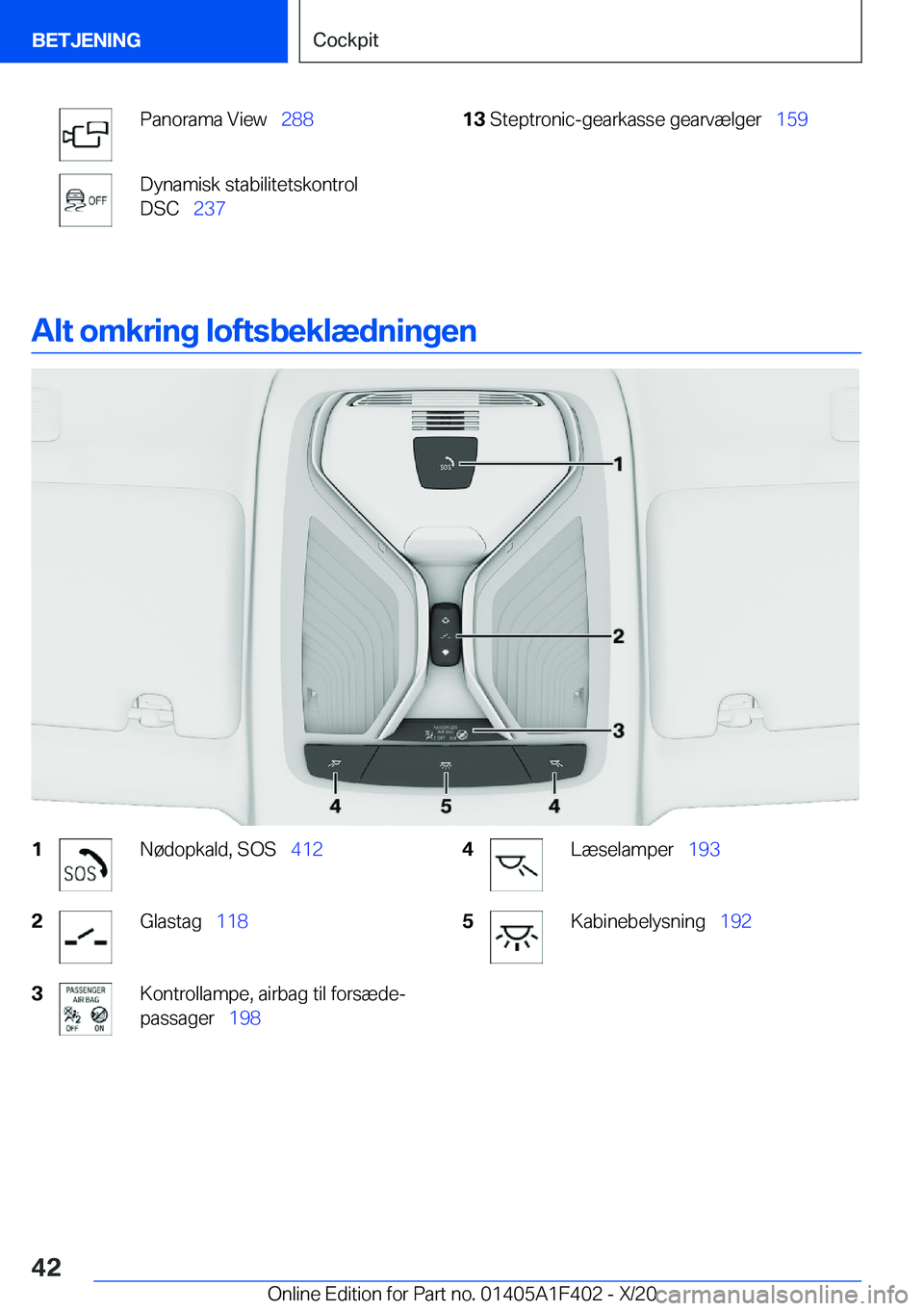 BMW X5 2021  InstruktionsbØger (in Danish) �P�a�n�o�r�a�m�a��V�i�e�w\_�2�8�8�D�y�n�a�m�i�s�k��s�t�a�b�i�l�i�t�e�t�s�k�o�n�t�r�o�l
�D�S�C\_ �2�3�7�1�3�S�t�e�p�t�r�o�n�i�c�-�g�e�a�r�k�a�s�s�e��g�e�a�r�v�æ�l�g�e�r\_ �1�5�9
�A�l�t��o�m�