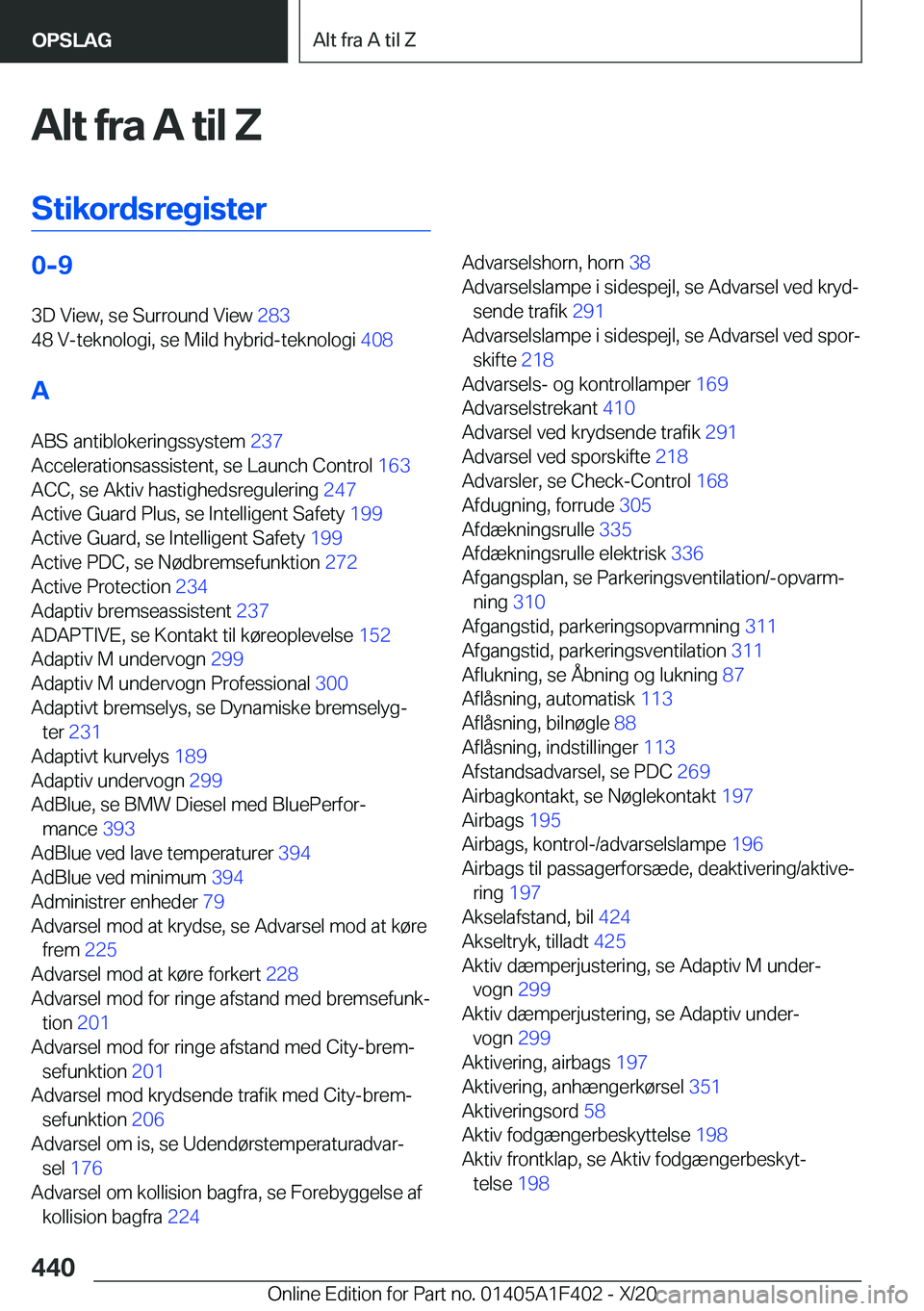 BMW X5 2021  InstruktionsbØger (in Danish) �A�l�t��f�r�a��A��t�i�l��Z�S�t�i�k�o�r�d�s�r�e�g�i�s�t�e�r�0�-�9�3�D��V�i�e�w�,��s�e��S�u�r�r�o�u�n�d��V�i�e�w� �2�8�3�
�4�8��V�-�t�e�k�n�o�l�o�g�i�,��s�e��M�i�l�d��h�y�b�r�i�d�-�t�e�k�n