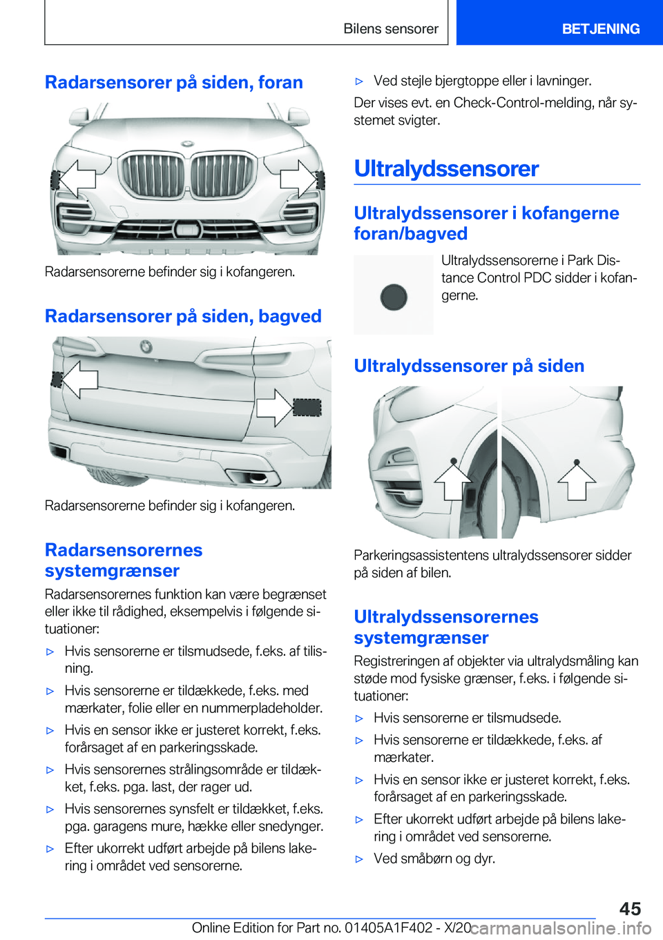BMW X5 2021  InstruktionsbØger (in Danish) �R�a�d�a�r�s�e�n�s�o�r�e�r��p�å��s�i�d�e�n�,��f�o�r�a�n
�R�a�d�a�r�s�e�n�s�o�r�e�r�n�e��b�e�f�i�n�d�e�r��s�i�g��i��k�o�f�a�n�g�e�r�e�n�.
�R�a�d�a�r�s�e�n�s�o�r�e�r��p�å��s�i�d�e�n�,��b�a�g