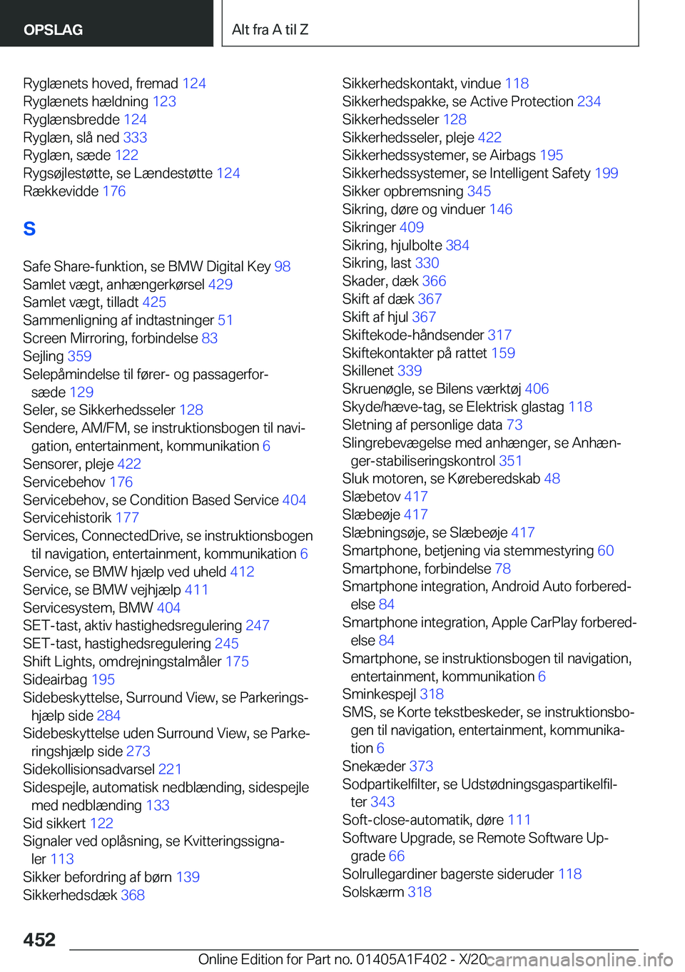 BMW X5 2021  InstruktionsbØger (in Danish) �R�y�g�l�æ�n�e�t�s��h�o�v�e�d�,��f�r�e�m�a�d��1�2�4�
�R�y�g�l�æ�n�e�t�s��h�æ�l�d�n�i�n�g� �1�2�3�
�R�y�g�l�æ�n�s�b�r�e�d�d�e� �1�2�4�
�R�y�g�l�æ�n�,��s�l�å��n�e�d� �3�3�3�
�R�y�g�l�