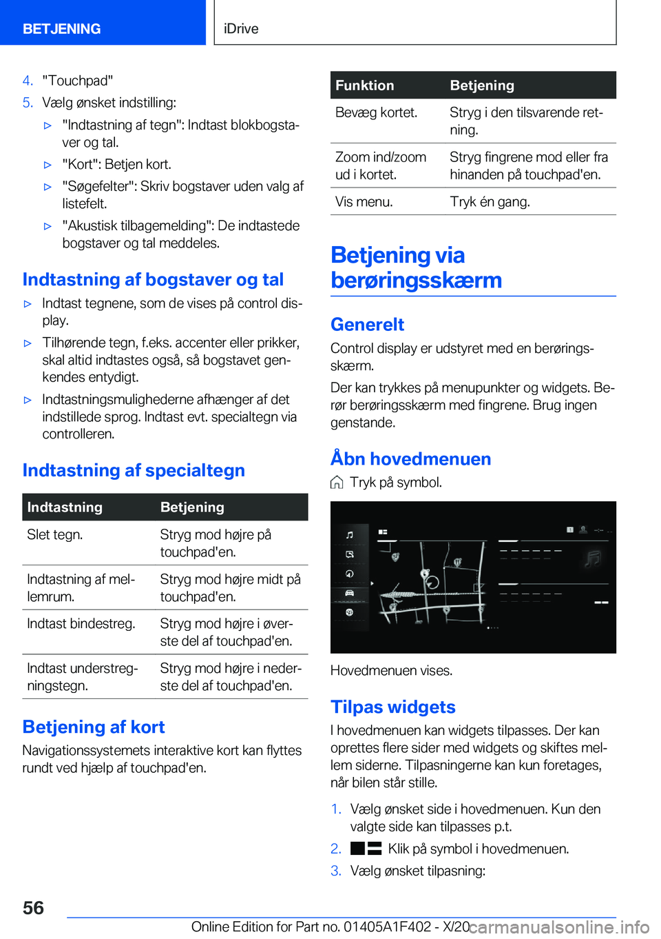 BMW X5 2021  InstruktionsbØger (in Danish) �4�.��T�o�u�c�h�p�a�d��5�.�V�æ�l�g��