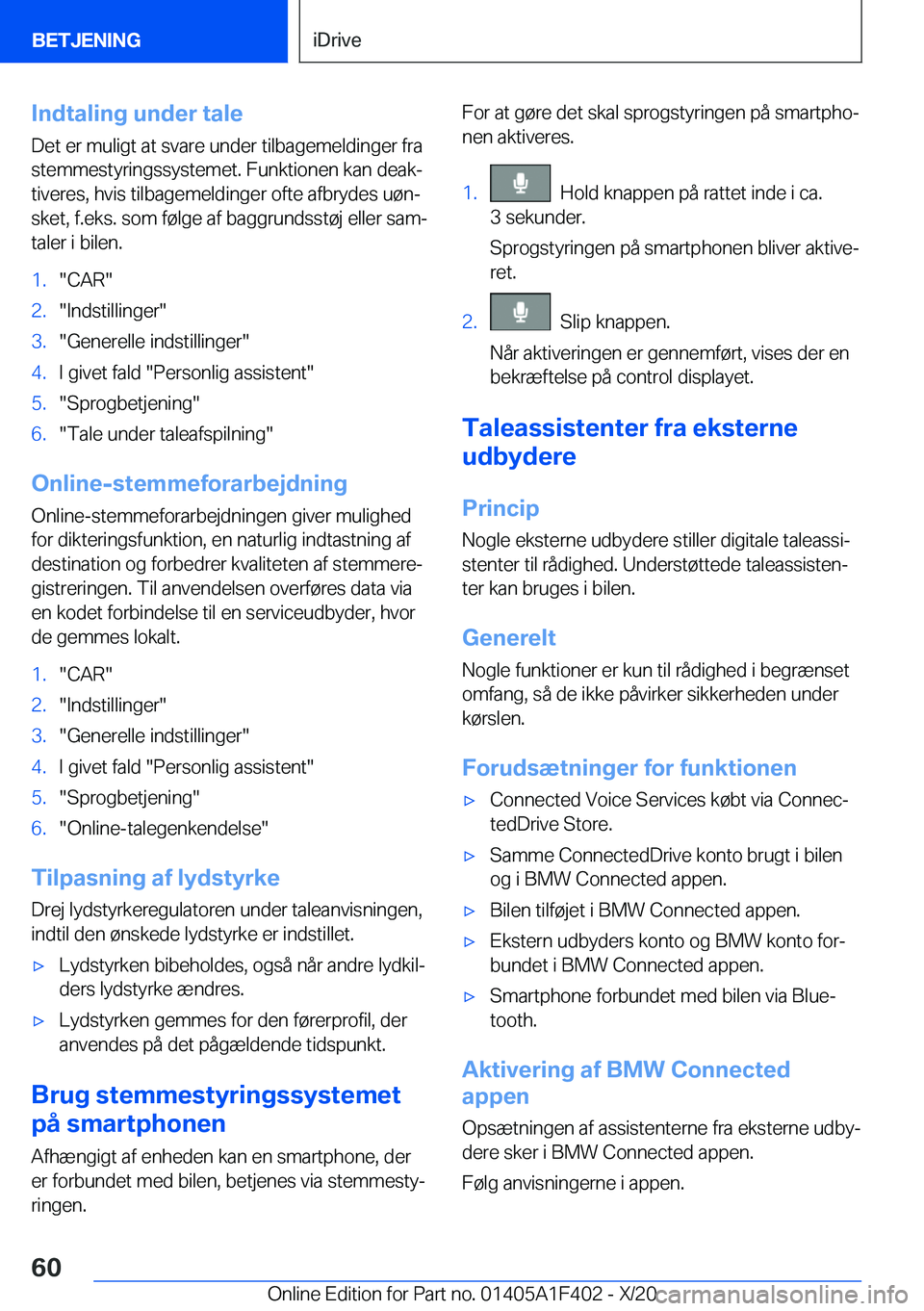 BMW X5 2021  InstruktionsbØger (in Danish) �I�n�d�t�a�l�i�n�g��u�n�d�e�r��t�a�l�e�D�e�t��e�r��m�u�l�i�g�t��a�t��s�v�a�r�e��u�n�d�e�r��t�i�l�b�a�g�e�m�e�l�d�i�n�g�e�r��f�r�a
�s�t�e�m�m�e�s�t�y�r�i�n�g�s�s�y�s�t�e�m�e�t�.��F�u�n�k�t�i�