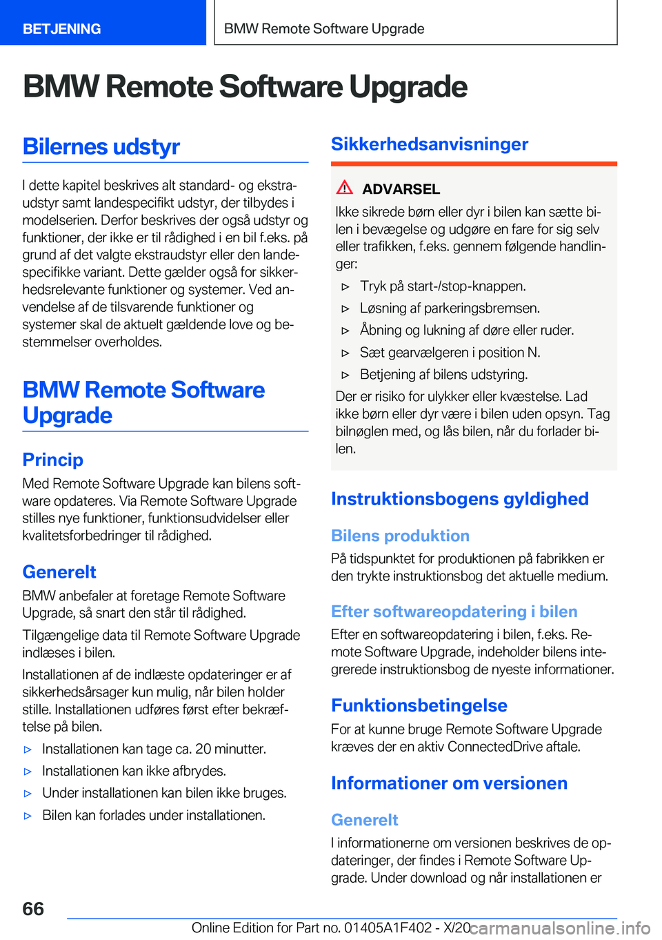 BMW X5 2021  InstruktionsbØger (in Danish) �B�M�W��R�e�m�o�t�e��S�o�f�t�w�a�r�e��U�p�g�r�a�d�e�B�i�l�e�r�n�e�s��u�d�s�t�y�r
�I��d�e�t�t�e��k�a�p�i�t�e�l��b�e�s�k�r�i�v�e�s��a�l�t��s�t�a�n�d�a�r�d�-��o�g��e�k�s�t�r�aj
�u�d�s�t�y�r�