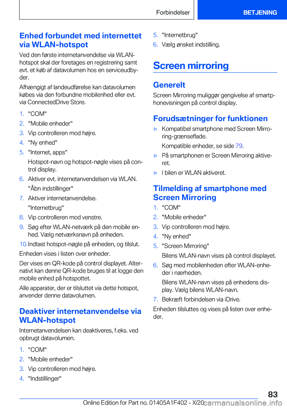BMW X5 2021  InstruktionsbØger (in Danish) �E�n�h�e�d��f�o�r�b�u�n�d�e�t��m�e�d��i�n�t�e�r�n�e�t�t�e�t
�v�i�a��W�L�A�N�-�h�o�t�s�p�o�t
�V�e�d��d�e�n��f�