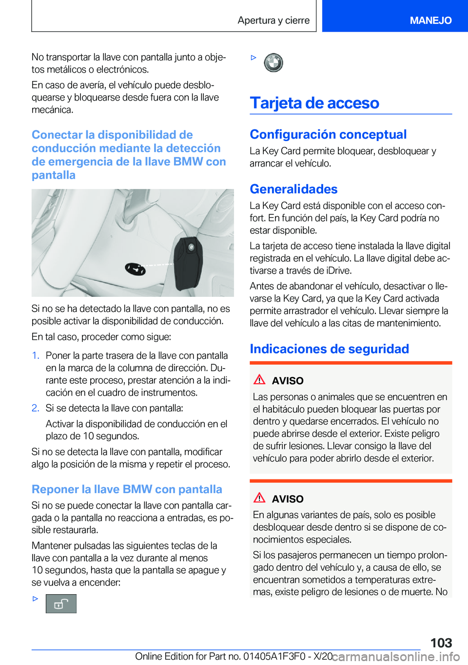 BMW X5 2021  Manuales de Empleo (in Spanish) �N�o��t�r�a�n�s�p�o�r�t�a�r��l�a��l�l�a�v�e��c�o�n��p�a�n�t�a�l�l�a��j�u�n�t�o��a��o�b�j�eª
�t�o�s��m�e�t�