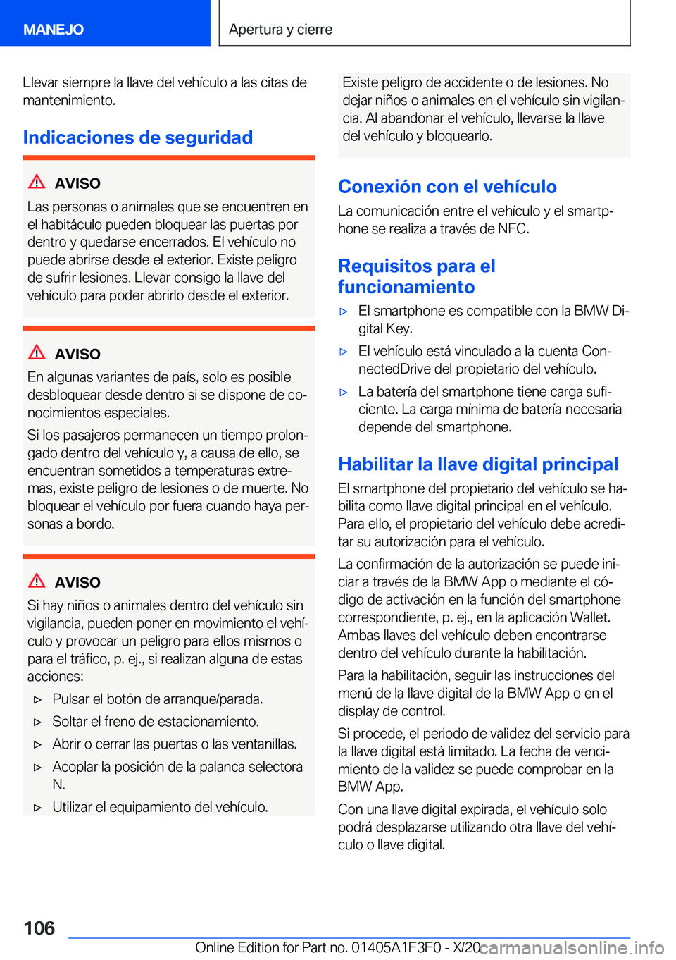 BMW X5 2021  Manuales de Empleo (in Spanish) �L�l�e�v�a�r��s�i�e�m�p�r�e��l�a��l�l�a�v�e��d�e�l��v�e�h�
