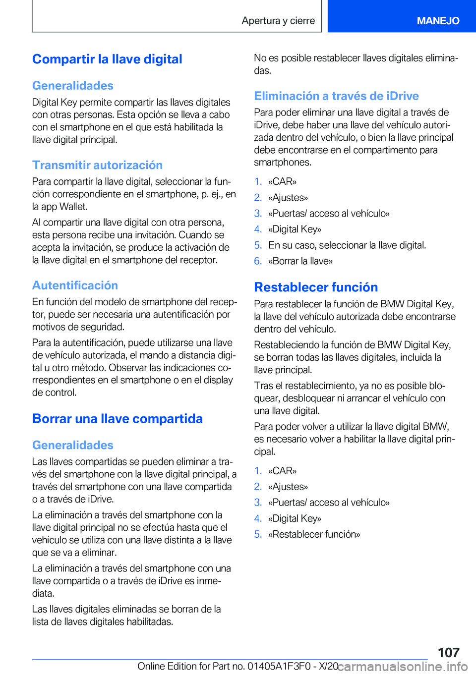 BMW X5 2021  Manuales de Empleo (in Spanish) �C�o�m�p�a�r�t�i�r��l�a��l�l�a�v�e��d�i�g�i�t�a�l�G�e�n�e�r�a�l�i�d�a�d�e�s
�D�i�g�i�t�a�l��K�e�y��p�e�r�m�i�t�e��c�o�m�p�a�r�t�i�r��l�a�s��l�l�a�v�e�s��d�i�g�i�t�a�l�e�s
�c�o�n��o�t�r�a�s�