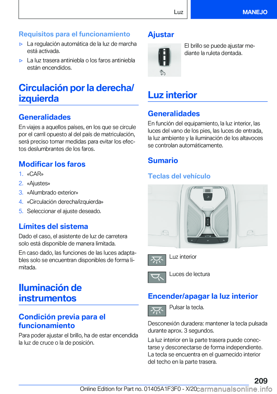 BMW X5 2021  Manuales de Empleo (in Spanish) �R�e�q�u�i�s�i�t�o�s��p�a�r�a��e�l��f�u�n�c�i�o�n�a�m�i�e�n�t�ox�L�a��r�e�g�u�l�a�c�i�
