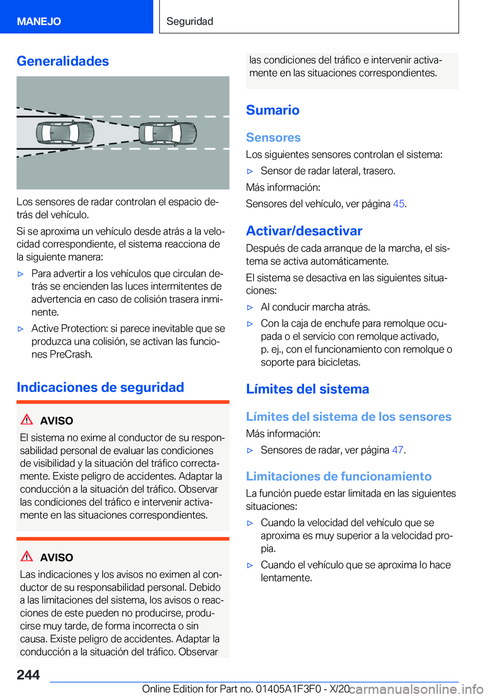 BMW X5 2021  Manuales de Empleo (in Spanish) �G�e�n�e�r�a�l�i�d�a�d�e�s
�L�o�s��s�e�n�s�o�r�e�s��d�e��r�a�d�a�r��c�o�n�t�r�o�l�a�n��e�l��e�s�p�a�c�i�o��d�eª
�t�r�