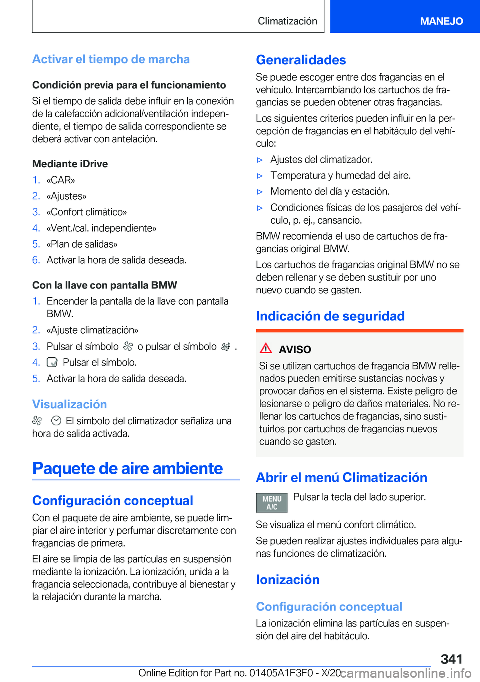 BMW X5 2021  Manuales de Empleo (in Spanish) �A�c�t�i�v�a�r��e�l��t�i�e�m�p�o��d�e��m�a�r�c�h�a�C�o�n�d�i�c�i�