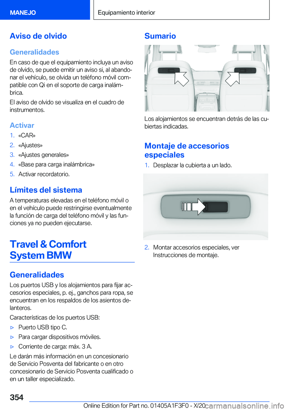 BMW X5 2021  Manuales de Empleo (in Spanish) �A�v�i�s�o��d�e��o�l�v�i�d�o
�G�e�n�e�r�a�l�i�d�a�d�e�s �E�n��c�a�s�o��d�e��q�u�e��e�l��e�q�u�i�p�a�m�i�e�n�t�o��i�n�c�l�u�y�a��u�n��a�v�i�s�o�d�e��o�l�v�i�d�o�,��s�e��p�u�e�d�e��e�m�i�t