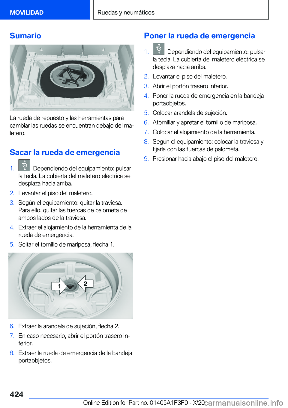BMW X5 2021  Manuales de Empleo (in Spanish) �S�u�m�a�r�i�o
�L�a��r�u�e�d�a��d�e��r�e�p�u�e�s�t�o��y��l�a�s��h�e�r�r�a�m�i�e�n�t�a�s��p�a�r�a�c�a�m�b�i�a�r��l�a�s��r�u�e�d�a�s��s�e��e�n�c�u�e�n�t�r�a�n��d�e�b�a�j�o��d�e�l��m�aª
�