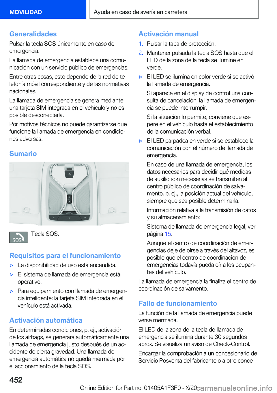 BMW X5 2021  Manuales de Empleo (in Spanish) �G�e�n�e�r�a�l�i�d�a�d�e�s
�P�u�l�s�a�r��l�a��t�e�c�l�a��S�O�S��