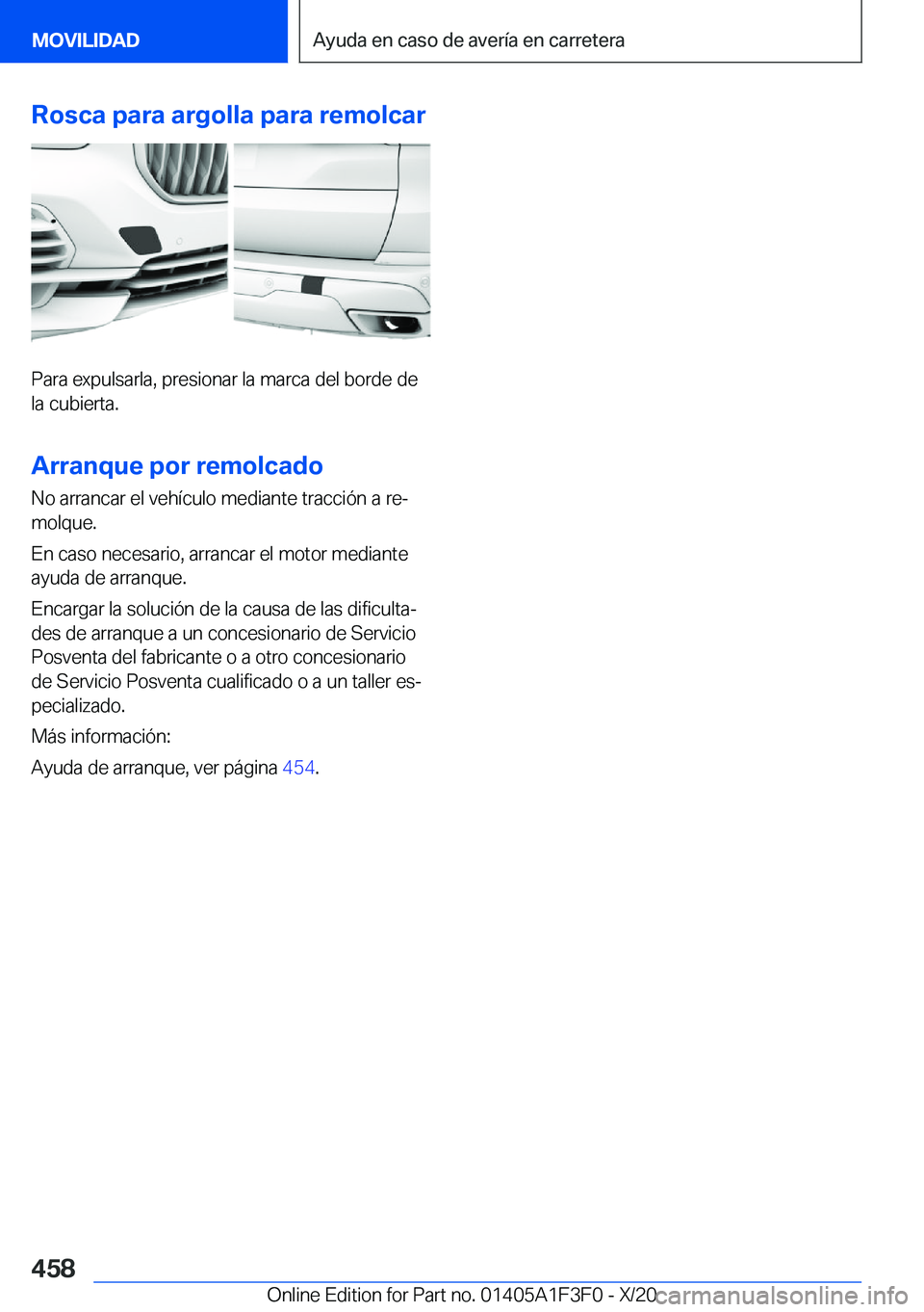 BMW X5 2021  Manuales de Empleo (in Spanish) �R�o�s�c�a��p�a�r�a��a�r�g�o�l�l�a��p�a�r�a��r�e�m�o�l�c�a�r
�P�a�r�a��e�x�p�u�l�s�a�r�l�a�,��p�r�e�s�i�o�n�a�r��l�a��m�a�r�c�a��d�e�l��b�o�r�d�e��d�e�l�a��c�u�b�i�e�r�t�a�.
�A�r�r�a�n�q�u