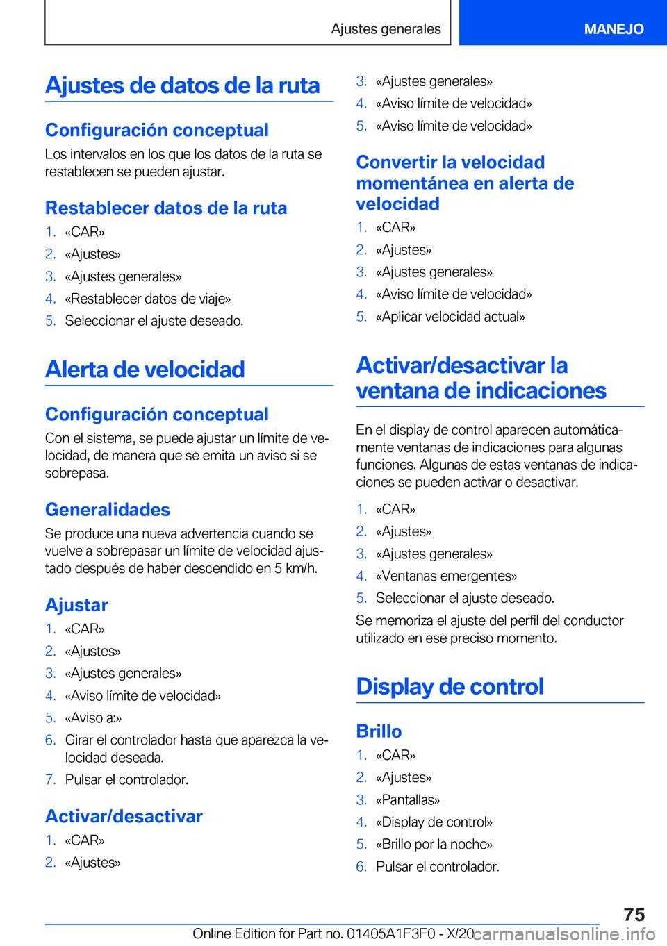 BMW X5 2021  Manuales de Empleo (in Spanish) �A�j�u�s�t�e�s��d�e��d�a�t�o�s��d�e��l�a��r�u�t�a
�C�o�n�f�i�g�u�r�a�c�i�