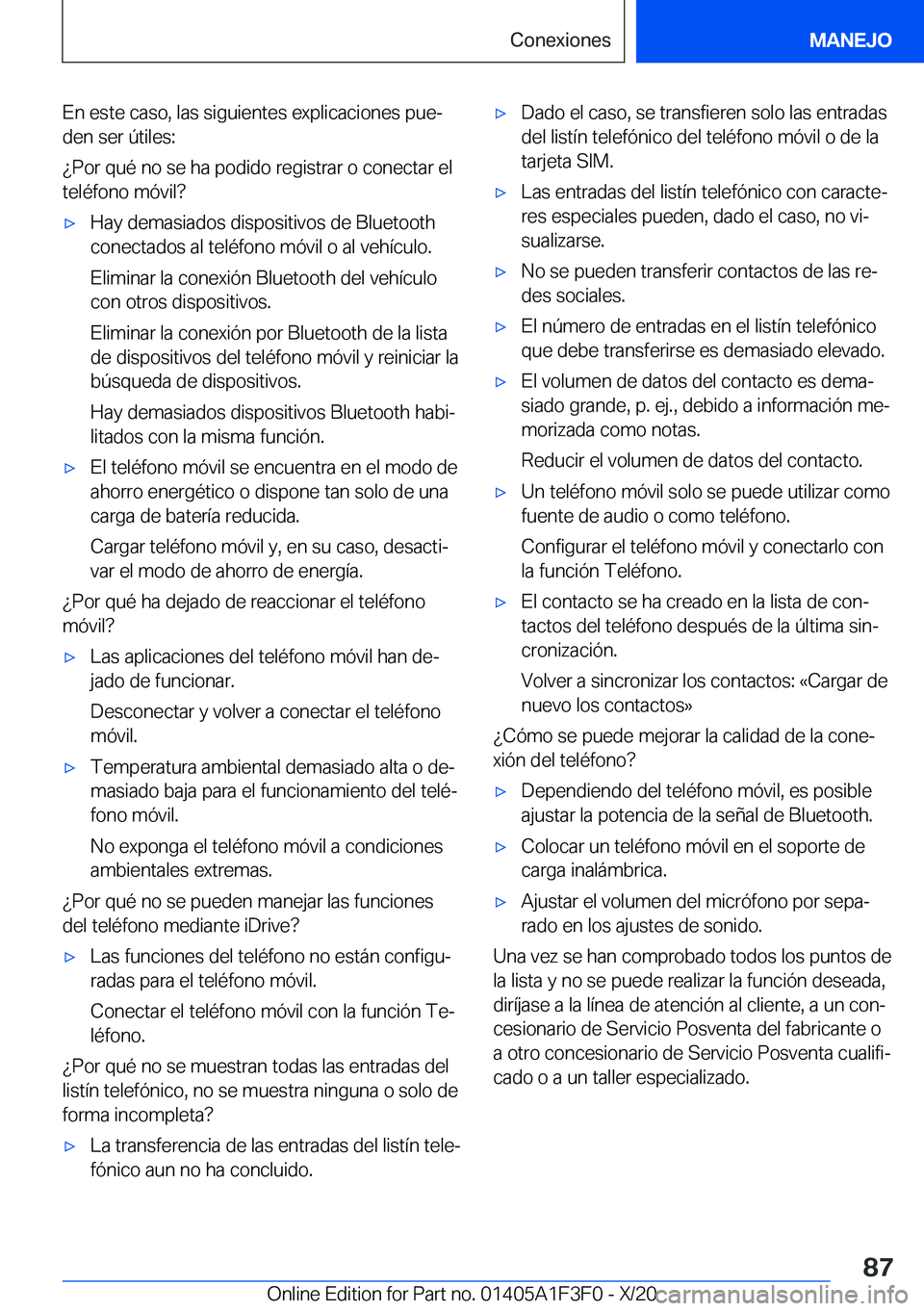 BMW X5 2021  Manuales de Empleo (in Spanish) �E�n��e�s�t�e��c�a�s�o�,��l�a�s��s�i�g�u�i�e�n�t�e�s��e�x�p�l�i�c�a�c�i�o�n�e�s��p�u�eª
�d�e�n��s�e�r��