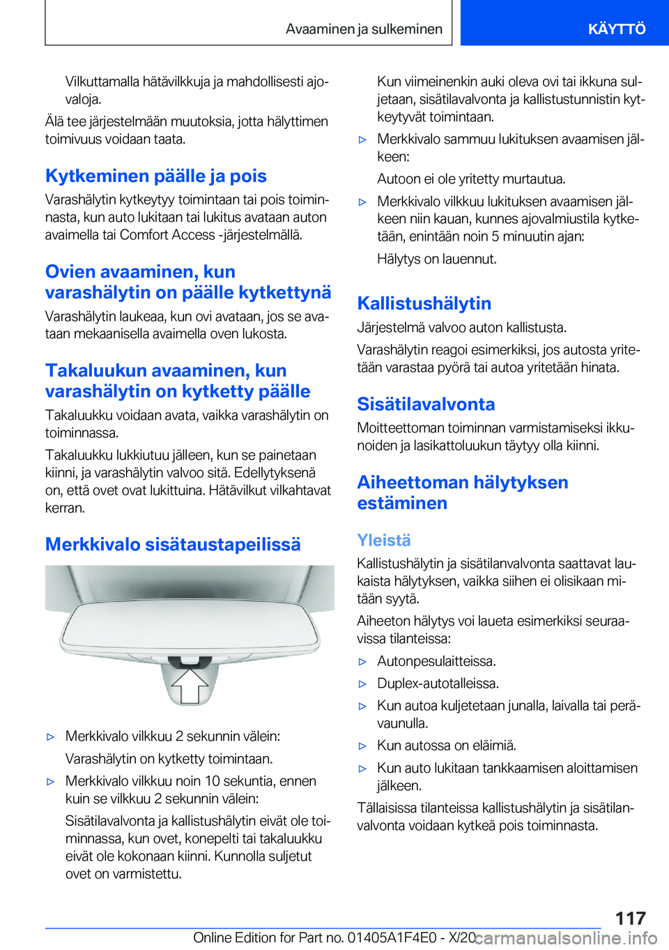 BMW X5 2021  Omistajan Käsikirja (in Finnish) �V�i�l�k�u�t�t�a�m�a�l�l�a��h�