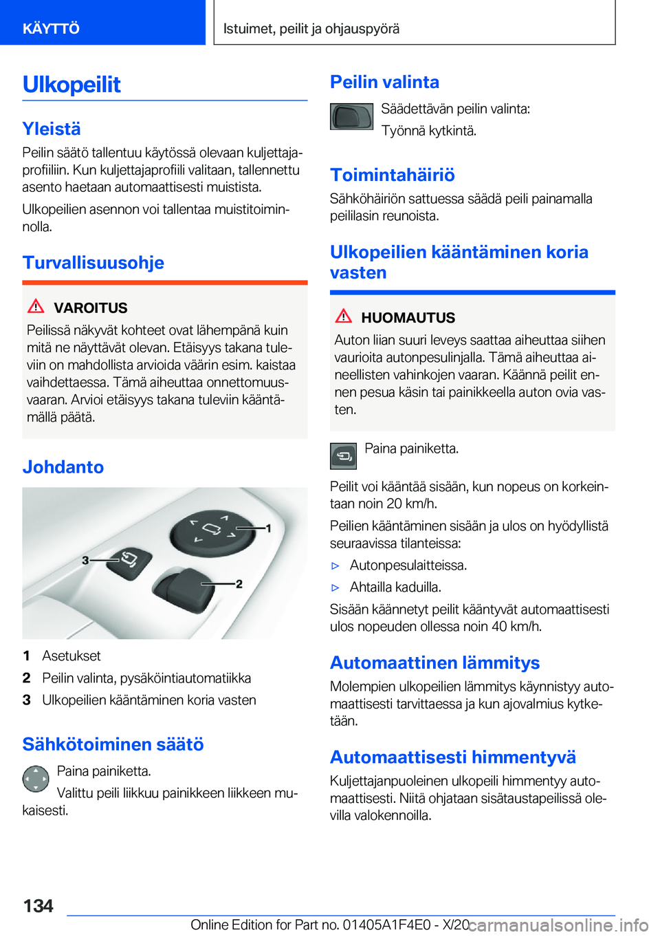 BMW X5 2021  Omistajan Käsikirja (in Finnish) �U�l�k�o�p�e�i�l�i�t
�Y�l�e�i�s�t�