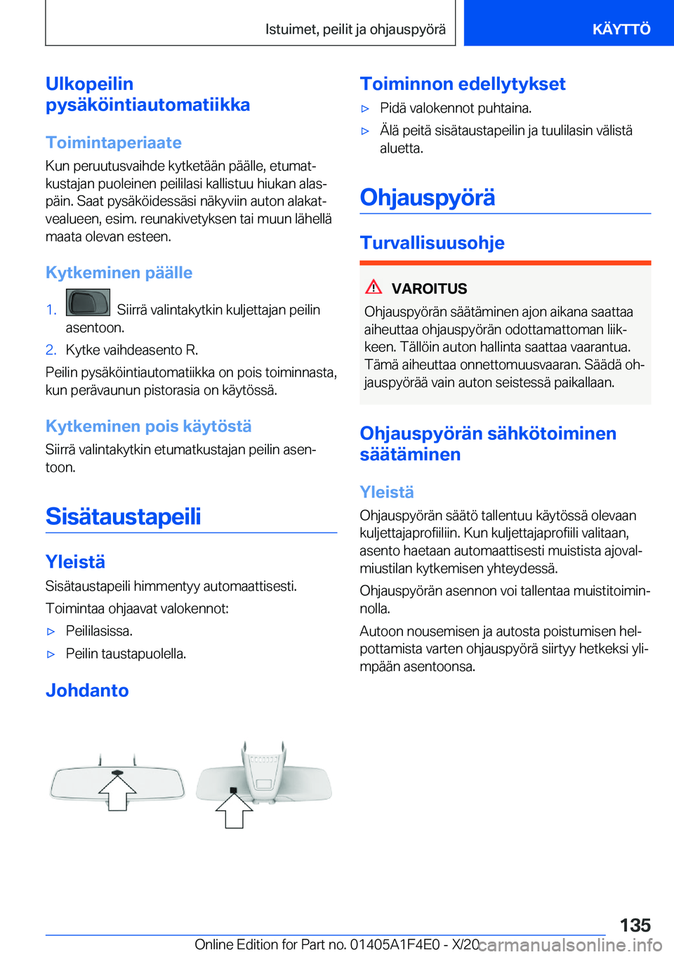 BMW X5 2021  Omistajan Käsikirja (in Finnish) �U�l�k�o�p�e�i�l�i�n
�p�y�s�