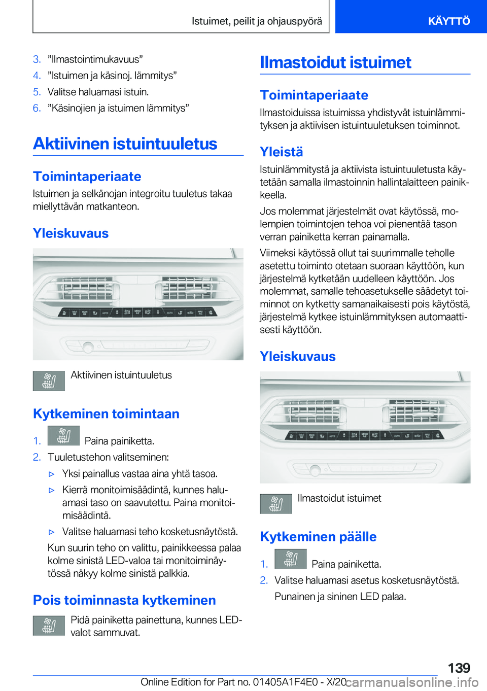 BMW X5 2021  Omistajan Käsikirja (in Finnish) �3�.w�I�l�m�a�s�t�o�i�n�t�i�m�u�k�a�v�u�u�sw�4�.w�I�s�t�u�i�m�e�n��j�a��k�