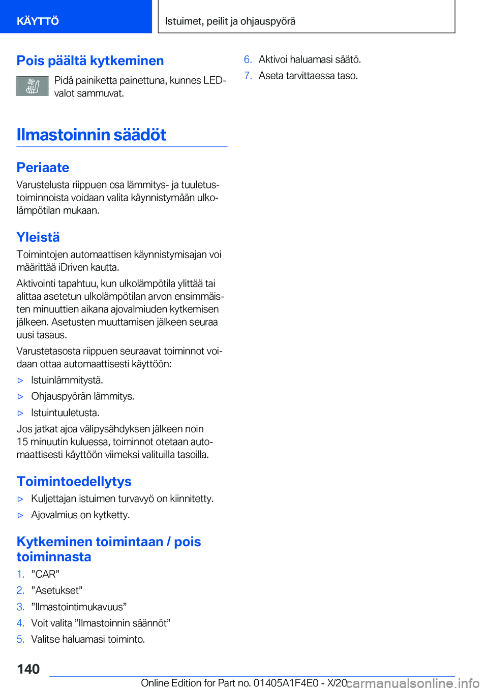 BMW X5 2021  Omistajan Käsikirja (in Finnish) �P�o�i�s��p�