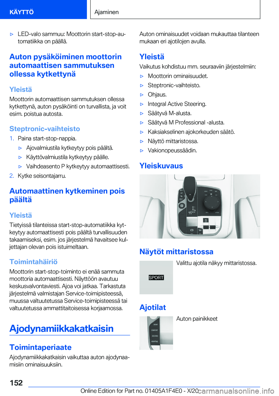 BMW X5 2021  Omistajan Käsikirja (in Finnish) 'x�L�E�D�-�v�a�l�o��s�a�m�m�u�u�:��M�o�o�t�t�o�r�i�n��s�t�a�r�t�-�s�t�o�p�-�a�uj
�t�o�m�a�t�i�i�k�k�a��o�n��p�