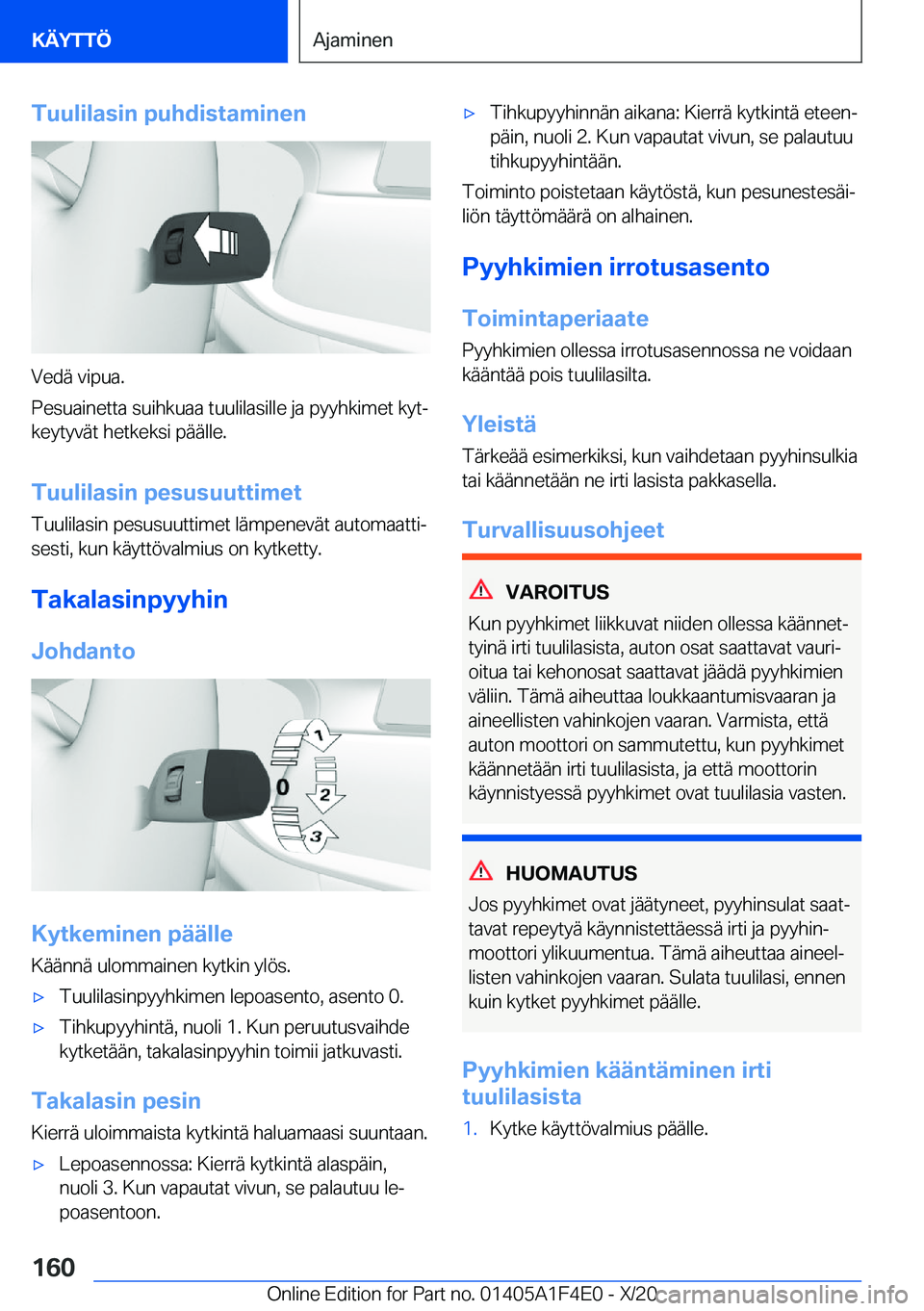 BMW X5 2021  Omistajan Käsikirja (in Finnish) �T�u�u�l�i�l�a�s�i�n��p�u�h�d�i�s�t�a�m�i�n�e�n
�V�e�d�