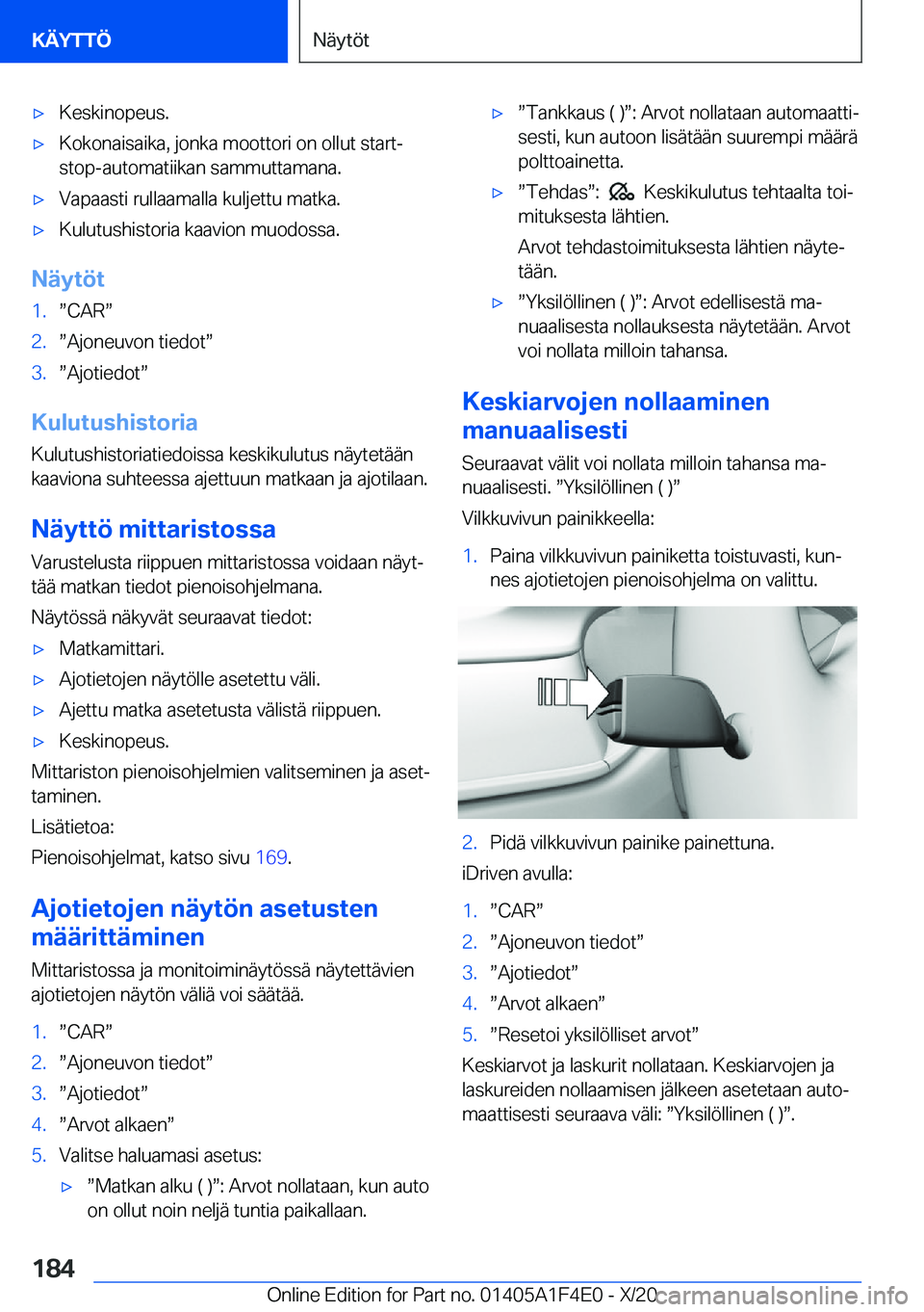 BMW X5 2021  Omistajan Käsikirja (in Finnish) 'x�K�e�s�k�i�n�o�p�e�u�s�.'x�K�o�k�o�n�a�i�s�a�i�k�a�,��j�o�n�k�a��m�o�o�t�t�o�r�i��o�n��o�l�l�u�t��s�t�a�r�t�-
�s�t�o�p�-�a�u�t�o�m�a�t�i�i�k�a�n��s�a�m�m�u�t�t�a�m�a�n�a�.'x�V�a�p�