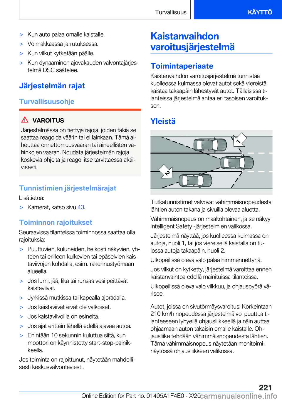 BMW X5 2021  Omistajan Käsikirja (in Finnish) 'x�K�u�n��a�u�t�o��p�a�l�a�a��o�m�a�l�l�e��k�a�i�s�t�a�l�l�e�.'x�V�o�i�m�a�k�k�a�a�s�s�a��j�a�r�r�u�t�u�k�s�e�s�s�a�.'x�K�u�n��v�i�l�k�u�t��k�y�t�k�e�t�