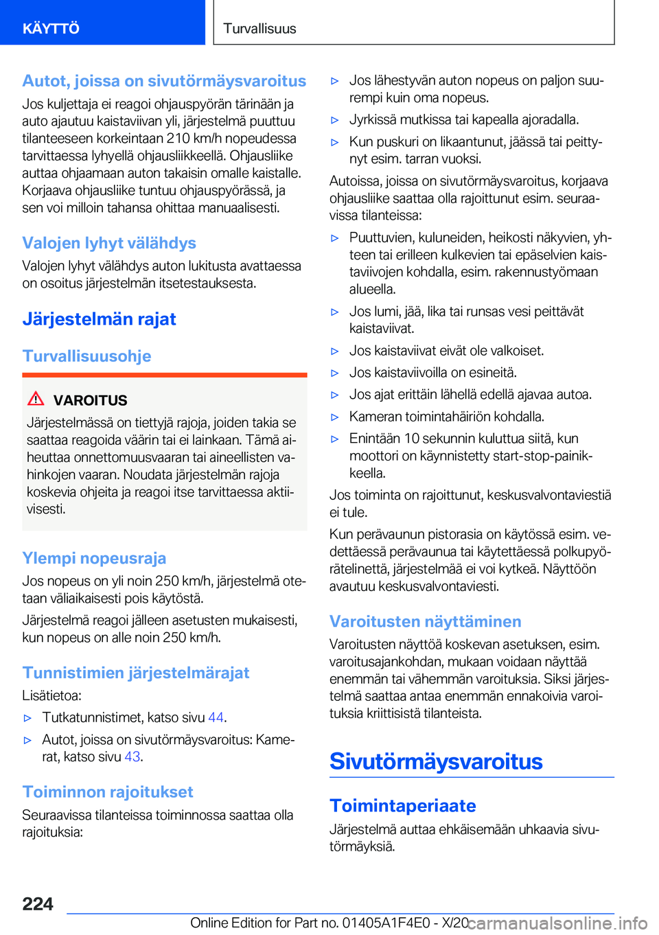 BMW X5 2021  Omistajan Käsikirja (in Finnish) �A�u�t�o�t�,��j�o�i�s�s�a��o�n��s�i�v�u�t�