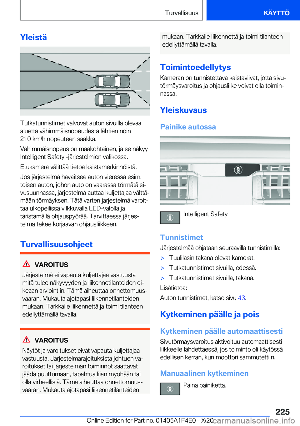 BMW X5 2021  Omistajan Käsikirja (in Finnish) �Y�l�e�i�s�t�