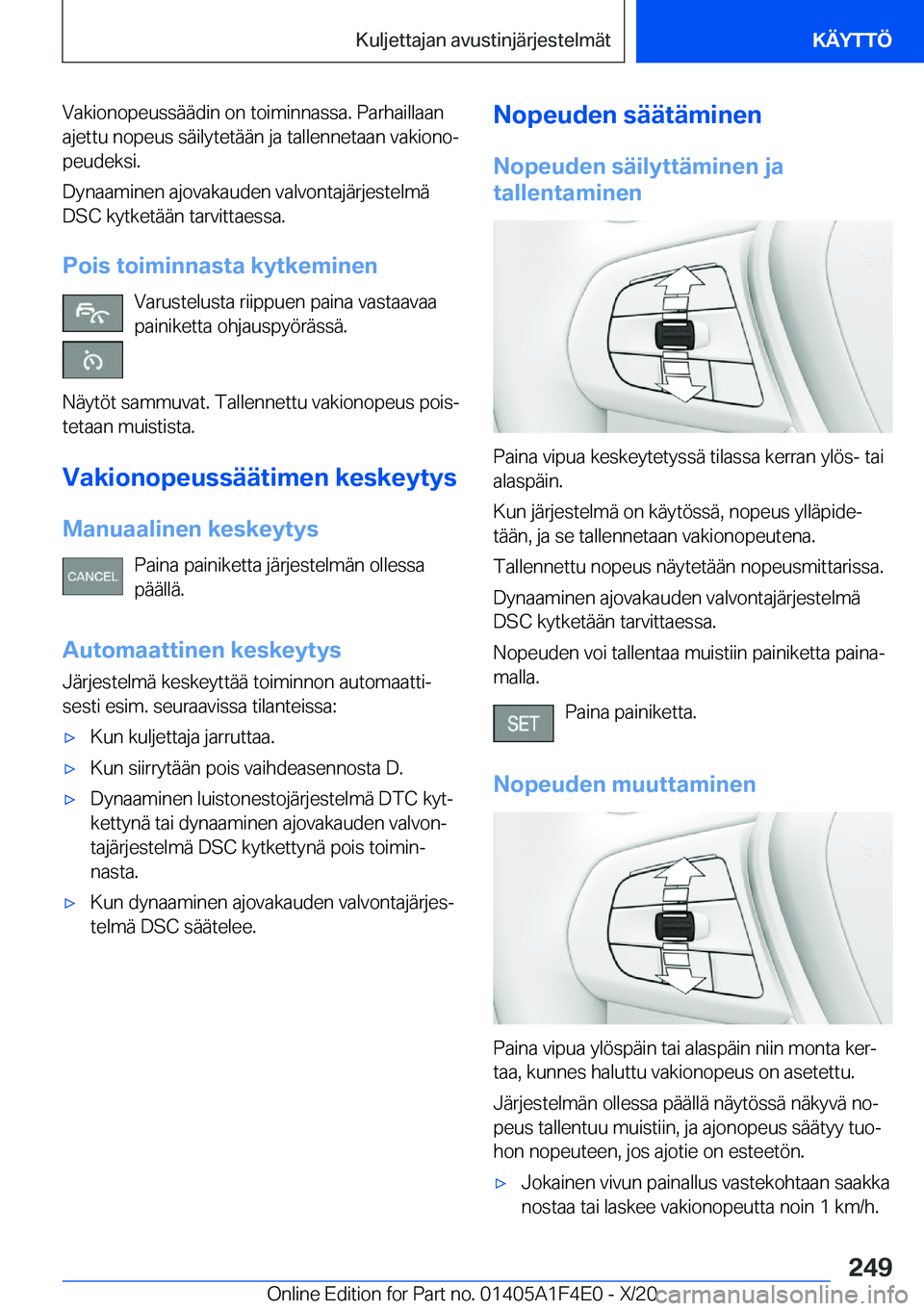 BMW X5 2021  Omistajan Käsikirja (in Finnish) �V�a�k�i�o�n�o�p�e�u�s�s�