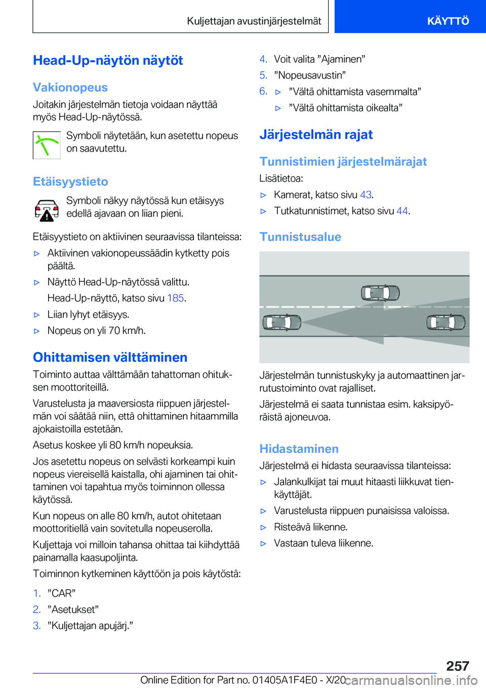 BMW X5 2021  Omistajan Käsikirja (in Finnish) �H�e�a�d�-�U�p�-�n�