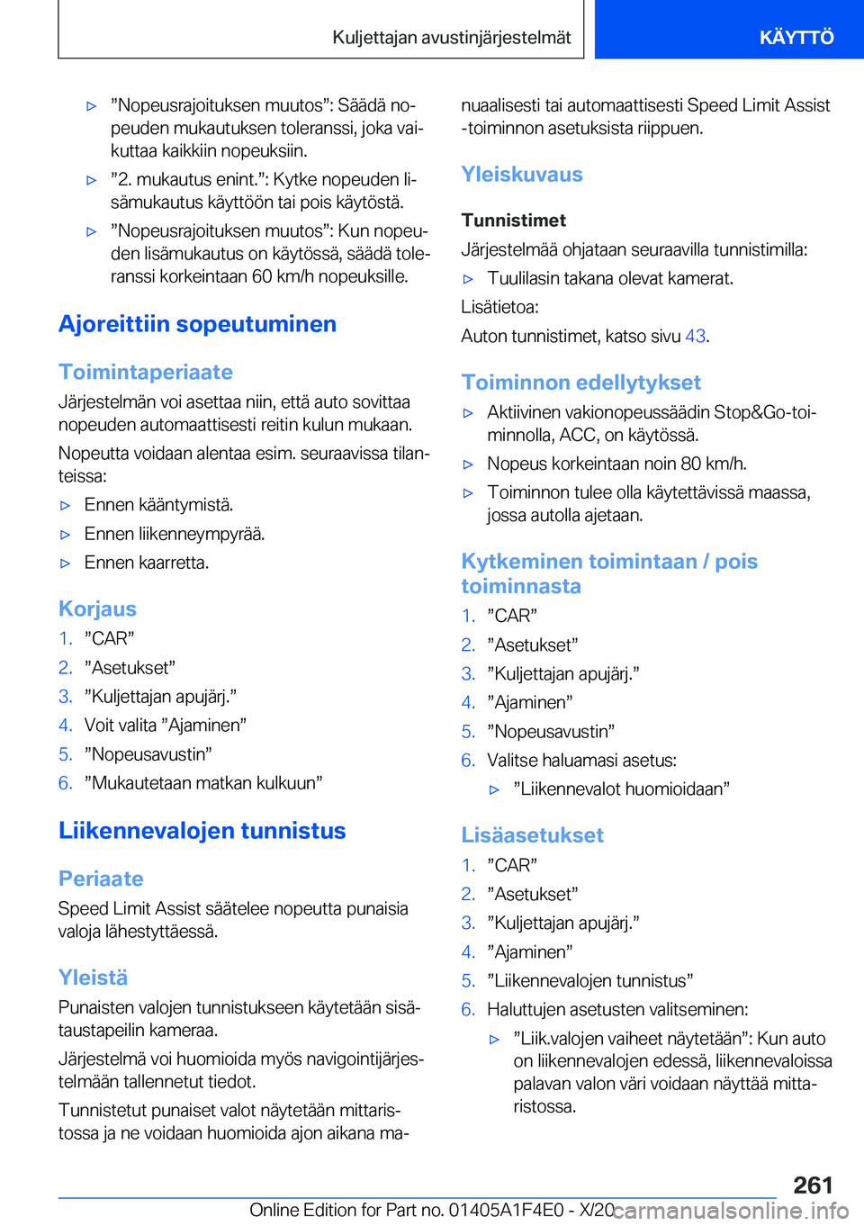 BMW X5 2021  Omistajan Käsikirja (in Finnish) 'xw�N�o�p�e�u�s�r�a�j�o�i�t�u�k�s�e�n��m�u�u�t�o�sw�:��S�