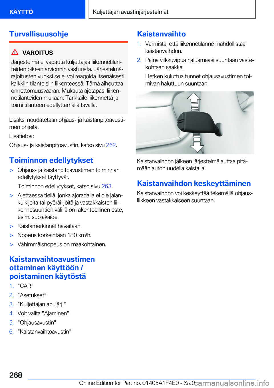 BMW X5 2021  Omistajan Käsikirja (in Finnish) �T�u�r�v�a�l�l�i�s�u�u�s�o�h�j�e
�V�A�R�O�I�T�U�S
�J�