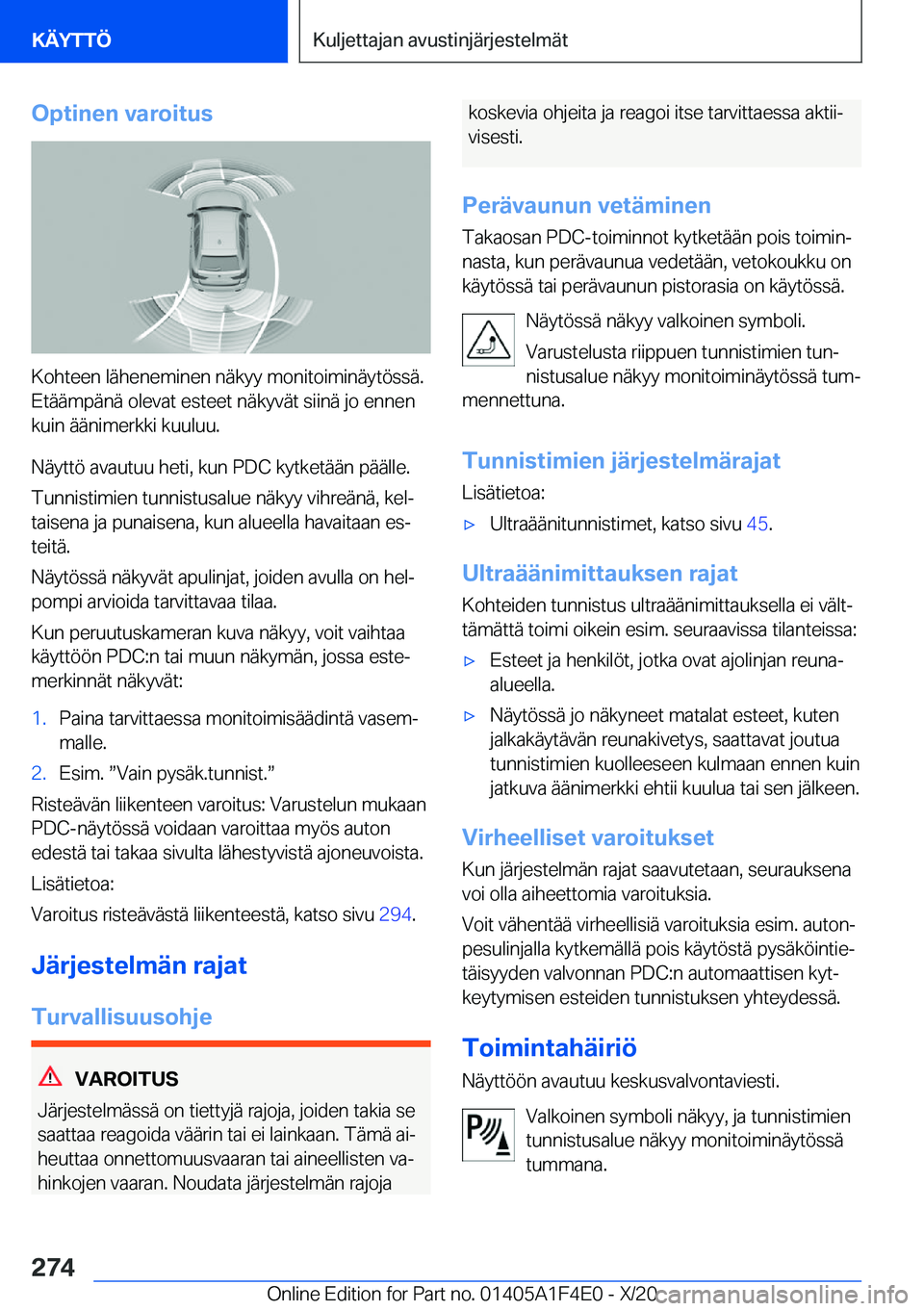BMW X5 2021  Omistajan Käsikirja (in Finnish) �O�p�t�i�n�e�n��v�a�r�o�i�t�u�s
�K�o�h�t�e�e�n��l�